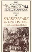 Shakespeare in His Context: The Constellated Globe
