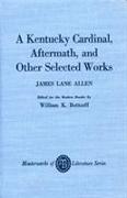 A Kentucky Cardinal, Aftermath, and Other Works