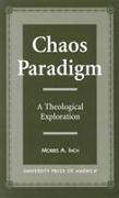 Chaos Paradigm: A Theological Exploration