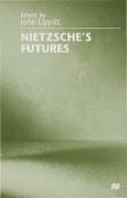 Nietzsche's Futures