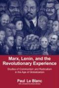 Marx, Lenin, and the Revolutionary Experience