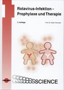 Rotavirus-Infektion - Prophylaxe und Therapie