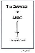 The Champion of Light, Book I