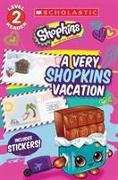 A Very Shopkins Vacation (Shopkins)