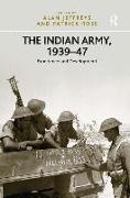 The Indian Army, 1939-47