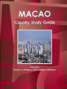 Macao Country Study Guide Volume 3 Economic Strategy, Developments, Reforms