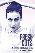 Fresh Cuts: A Selection of Plays from Dublin Fringe Festival 2015 & 2016