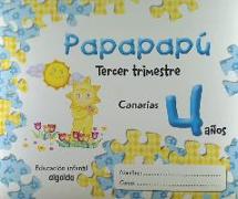 Papapapú, Educación Infantil, 4 años (Canarias). 3 trimestre