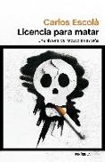 Licencia para matar : una historia del tabaco en España