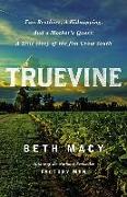 Truevine: Two Brothers, a Kidnapping, and a Mother's Quest: A True Story of the Jim Crow South