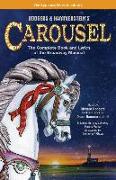 Rodgers & Hammerstein's Carousel: The Complete Book and Lyrics of the Broadway Musical
