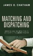 Matching and Dispatching