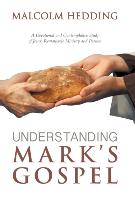 Understanding Mark's Gospel