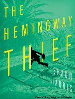 The Hemingway Thief