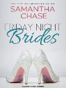Friday Night Brides