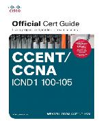 CCENT/CCNA ICND1 100-105 Official Cert Guide