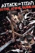 Attack on Titan: The Anime Guide