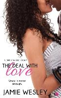 The Deal with Love