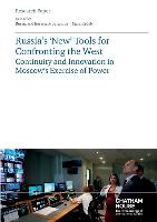 Russia's 'New' Tools for Confronting the West