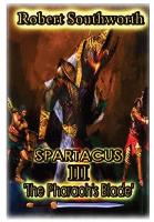 Spartacus III: The Pharaoh's Blade