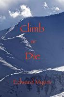 Climb or Die