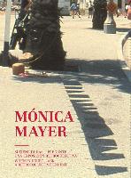 Mónica Mayer: When in Doubt ... Ask: A Retrocollective Exhibit