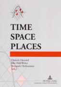 Time ¿ Space ¿ Places