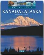 KANADA & ALASKA - Auf der Suche nach Freiheit und Abenteuer