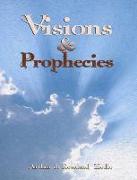 Visions and Prophecies