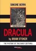 Dracula by Bram Stoker the Mystery of the Early Editions