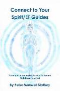 Connect to Your Spirit/Et Guides