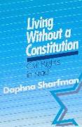 Living without a Constitution