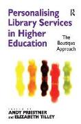 Personalising Library Services in Higher Education