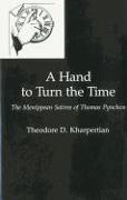 A Hand to Turn the Time: The Menippean Satires of Thomas Pynchon