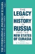 The International Politics of Eurasia: v. 1: The Influence of History