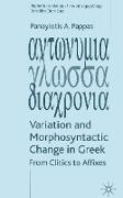 Variation and Morphosyntactic Change in Greek