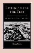 Listening for the Text: On the Uses of the Past
