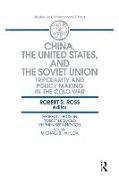 China, the United States and the Soviet Union