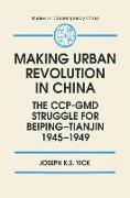 Making Urban Revolution in China