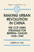 Making Urban Revolution in China