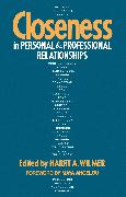 Closeness in Personal and Professional Relationships