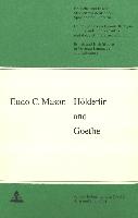 Eudo C. Mason: Hoelderlin and Goethe