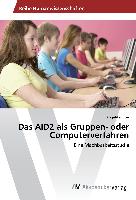 Das AID2 als Gruppen- oder Computerverfahren