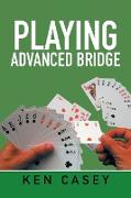 Playing Advanced Bridge