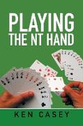 Playing the NT Hand