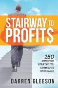 Stairway to Profits