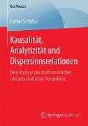Kausalität, Analytizität und Dispersionsrelationen