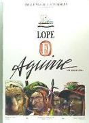 Lope de Aguirre : la aventura