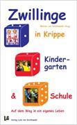 Zwillinge in Krippe, Kindergarten und Schule