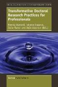 Transformative Doctoral Research Practices for Professionals